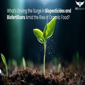 Biopesticides and Biofertilizers Amid the Rise of Organic Food