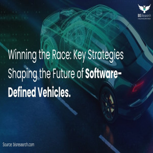Winning the Race Key Strategies Shaping the Future of Software-Defined Vehicles