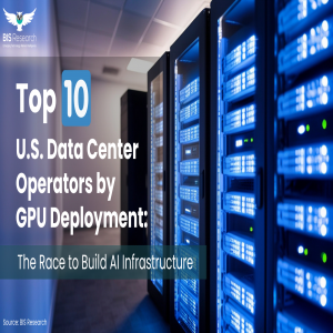 Top 10 U.S. Data Center Operators by GPU Deployment: The Race to Build AI Infrastructure
