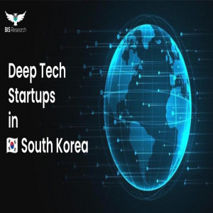Top 15 Visionary Deep Tech Startups in South Korea 