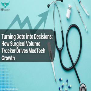 Turning Data into Decisions: How Surgical Volume Tracker Drives MedTech Growth