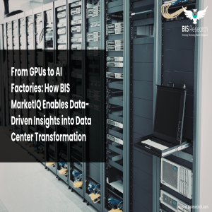 Powering the AI Era: Data Center GPU Demand Trends Uncovered with BIS MarketIQ