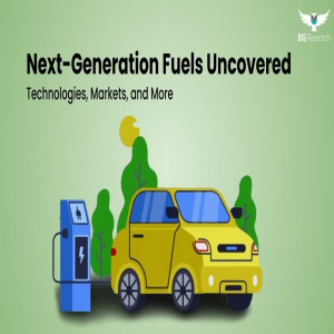 Next-Generation Fuels Uncovered: Technologies, Markets, and More 