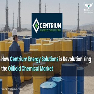 How Centrium Energy Solutions is Revolutionizing the Oilfield Chemical Market