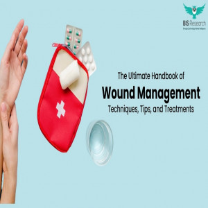The Ultimate Handbook of Wound Management Techniques, Tips and Treatments