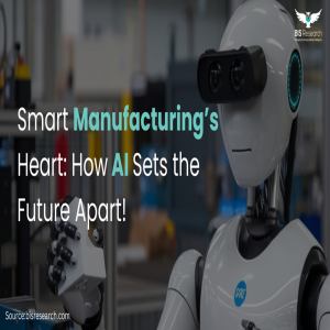 Smart Manufacturing’s Heart: How AI Sets the Future Apart!