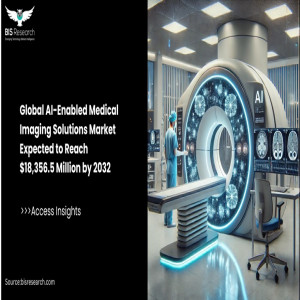 Global AI-Enabled Medical Imaging Solutions Market Expected to Reach $18,356.5 Million by 2032