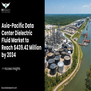 Asia-Pacific Data Center Dielectric Fluid Market to Reach $439.42 Million by 2034