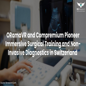 ORamaVR and Compremium Pioneer Immersive Surgical Training and Non-Invasive Diagnostics in Switzerland