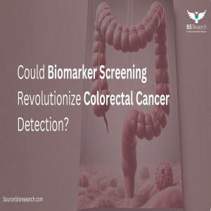 Could Biomarker Screening Revolutionize Colorectal Cancer Detection