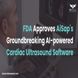 FDA approves AiSap's groundbreaking AI-Powered Cardiac Ultrasound Software
