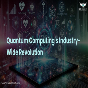 Quantum Computing's Industry-Wide Revolution