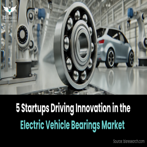 5 Startups Driving Innovation in the Electric Vehicle Bearings Market