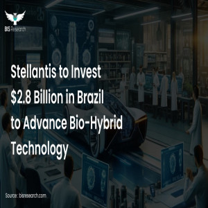 Stellantis to Invest $2.8 Billion in Brazil to Advance Bio-Hybrid Technology