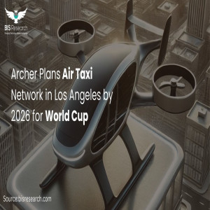 Archer Plans Air Taxi Network in Los Angeles by 2026 for World Cup
